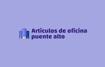 ARTICULOS DE OFICINA PUENTE ALTO